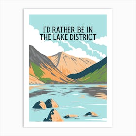 I D Rather Be In The Lake District Vintage Style Travel Poster | The Lakes Art Print