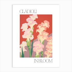 Gladioli In Bloom Flowers Bold Illustration 3 Art Print