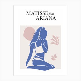 Matisse Feat Ariana Art Print