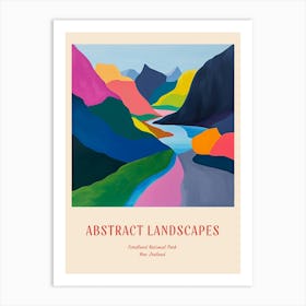 Colourful Abstract Fiordland National Park New Zealand 6 Poster Art Print