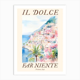 Il Dolce Far Niente Positano, Italy Watercolour Streets 2 Poster Art Print