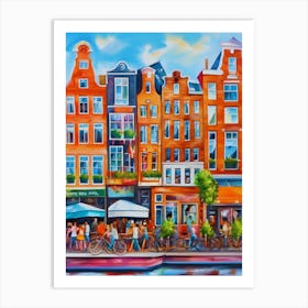 Amsterdam,Netherlands,streets, cafes, passing by, the beauty of summer,oil colors.. Art Print