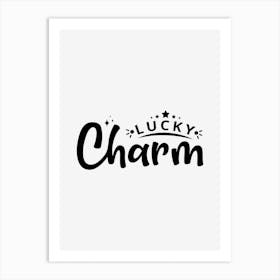 Lucky Charm Art Print