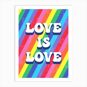 Love Is Love Pride Groovy Rainbow Stripes Art Print