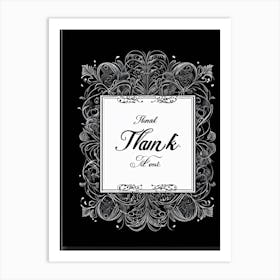 An Elegant Retro Styled Hand Drawn Calligraphy Of The Word Thank You Featuring A Graceful Scrip 1 Art Print