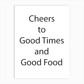 Food And Drink Quote 20 Art Print