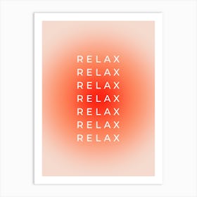 Relax Relax Gradient Aura Art Print