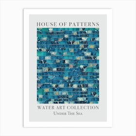 House Of Patterns Under The Sea Water 9 Art Print