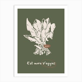 Eat More Veggies Art Print