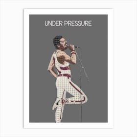 Under Pressure Freddie Mercury Queen Art Print