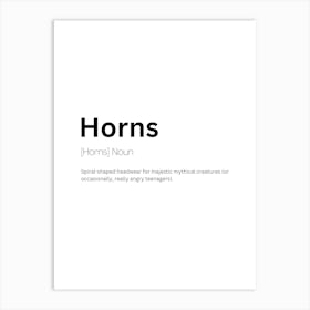 Horns Definition Meaning Art Print