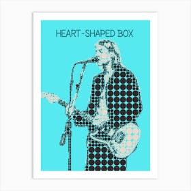 Heart Shaped Box Kurt Cobain Art Print