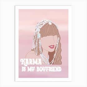 Karma Is My Boyfriend - Taylor Swift Midnights Era Art Print