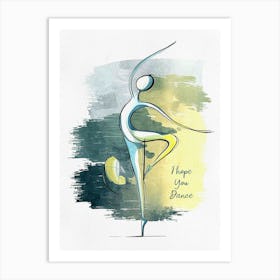 Hope You Dance Art Print