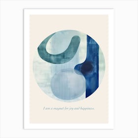 Affirmations I Am A Magnet For Joy And Happiness Art Print