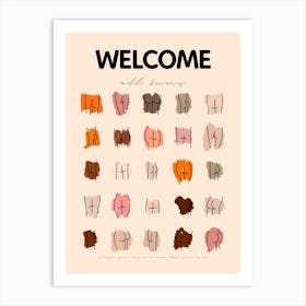 Welcome All Bums Art Print