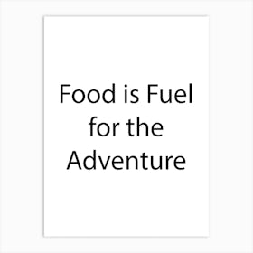 Food And Drink Quote 9 Art Print