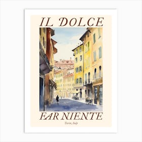 Il Dolce Far Niente Turin, Italy Watercolour Streets 2 Poster Art Print