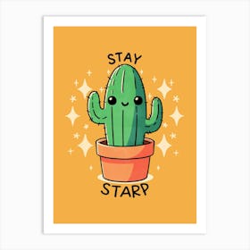 Stay Starp Art Print