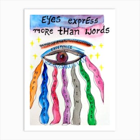 Eyes Express More Than Words Art Print