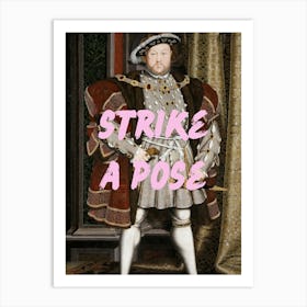 Strike A Pose Art Print