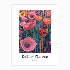 Knitted Flowers Poppies 2 Art Print