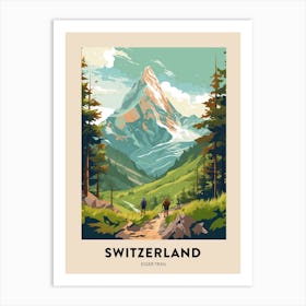 Eiger Trail Switzerland 1 Vintage Hiking Travel Poster Art Print