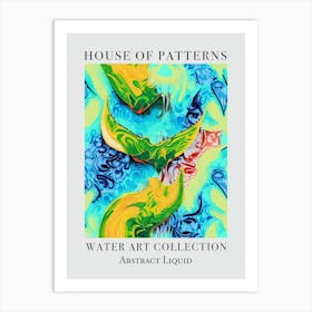 House Of Patterns Abstract Liquid Water 11 Art Print
