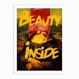 Beauty Is Inside Art Print