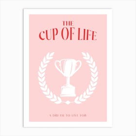 A Cup Of Life Red Art Print