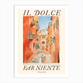 Il Dolce Far Niente Venice, Italy Watercolour Streets 3 Poster Art Print