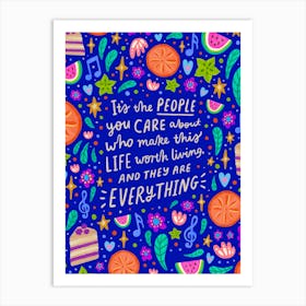 People Are Everything Art Print