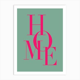 My Home, Pink And Teal Art Print