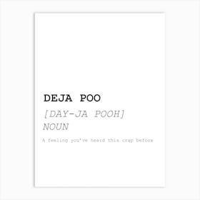 2iamfy 1240 Deja Poo Copy Art Print