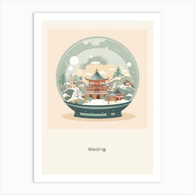 Beijing China 1 Snowglobe Poster Art Print