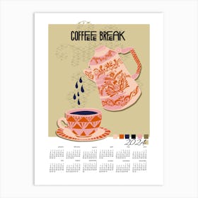 Calendar 2024 Coffee break Art Print