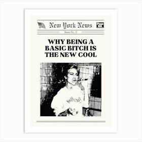 Basic Bitch Art Print