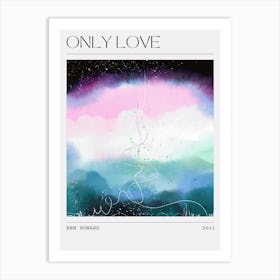 Ben Howard - Only Love - Abstract Song Art - Music Painting Art Print