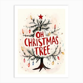 Oh Christmas Tree Art Print