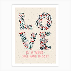Love Is A Verb Art Print