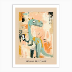 Pastel Painting Of A Dinosaur On A Smart Phone 2 Poster Art Print