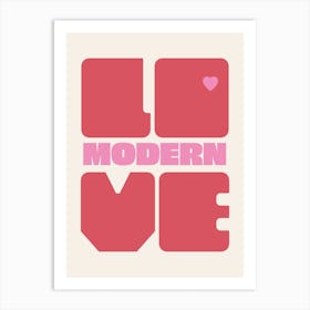 Modern Love, Music Print (v1) Art Print