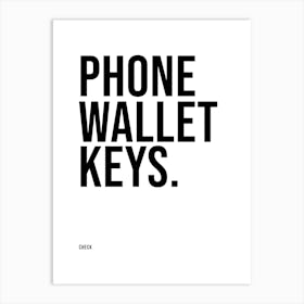 Phone Wallet Keys Check 01 Art Print