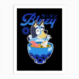 Bluey Ramen Art Print