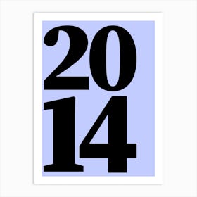 2014 Typography Date Year Word Art Print