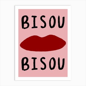 Bisou Bisou Pink Art Print