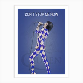 Don’T Stop Me Now Queen Freddie Mercury Art Print