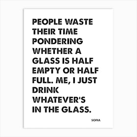 Golden Girls, Sofia, Quote, I Just Drink Whatever's In The Glass, Wall Print, Wall Art, Poster, Print, Art Print