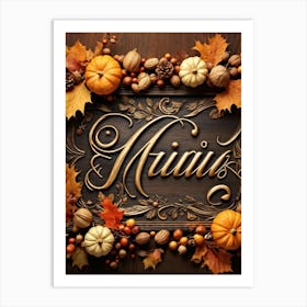 Calligraphy In An Elegant Cursive Script Forming A Festive Christmas Greeting Framed By Autumn Leav (5) Art Print