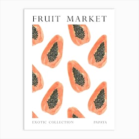 Fruit Market Papaya Art Print